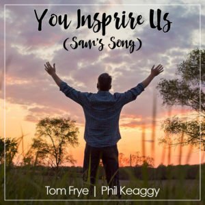 You Inspire Us (Sam's Song)